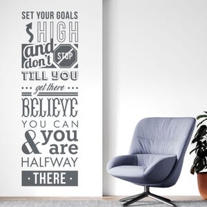 WD101116 | Set Your Goals High and Don&#39;t Stop till You Get There - Company Office, Conference Room, Corporate Wall Art Sticker