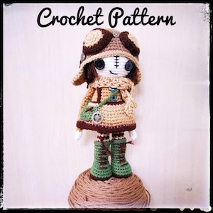 CROCHET PATTERN Aviator Doll, pilot doll, Button-eyed doll, amigurumi steampunk doll, Steampunk doll, traveler doll, adventurer doll