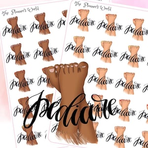 May include: A sheet of planner stickers featuring illustrations of feet with the word "Pedicure" written in black cursive. The stickers are on a white background with a pink border.