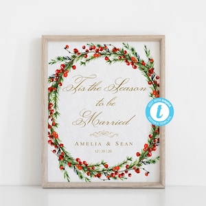 Engagement party sign, Winter wedding welcome sign, Tis the Season to be Married, Welcome sign template, Printable Holiday Wedding Decor