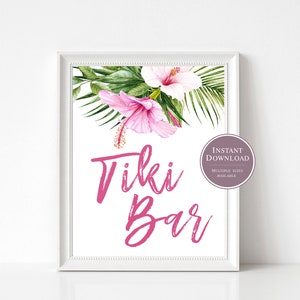 May include: A printable sign featuring pink hibiscus flowers and green palm leaves. The sign reads "Tiki Bar" in pink script.
