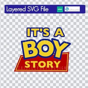Svg BOY STORY Logo, Digital Boy Story Logo, Toy Story Svg Cut File, diy Boy Story Cut File,, Its A Boy Story Topper, Instant Download
