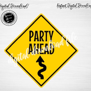 PARTY AHEAD Sign, Construction Party, Party Sign, Printable Party Sign
