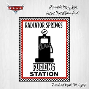 CARS Themed Birthday, Radiator Springs Fueling Station Party Sign, Cars Party, Lightning McQueen, Cars Party Decoration,Cars Theme Printable