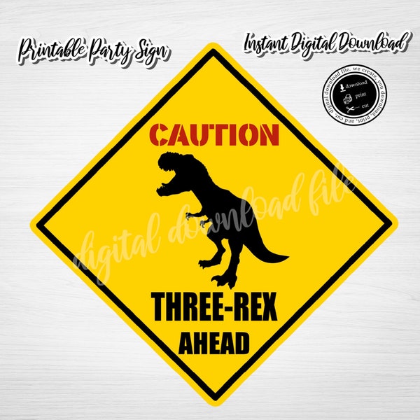 Dinosaur THREE-REX Door Sign, Caution Three-Rex Sign, Three-Rex, Dinosaur Sign,Instant Download,Printable Dinosaur Sign,Three-Rex Birthday,