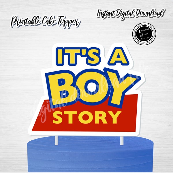Printable BOY STORY Cake Topper, Boy Story Sign, Toy Story Baby Shower Sign Cake Topper, Toy Story Cake Topper, Its A Boy Story Topper,  Boy