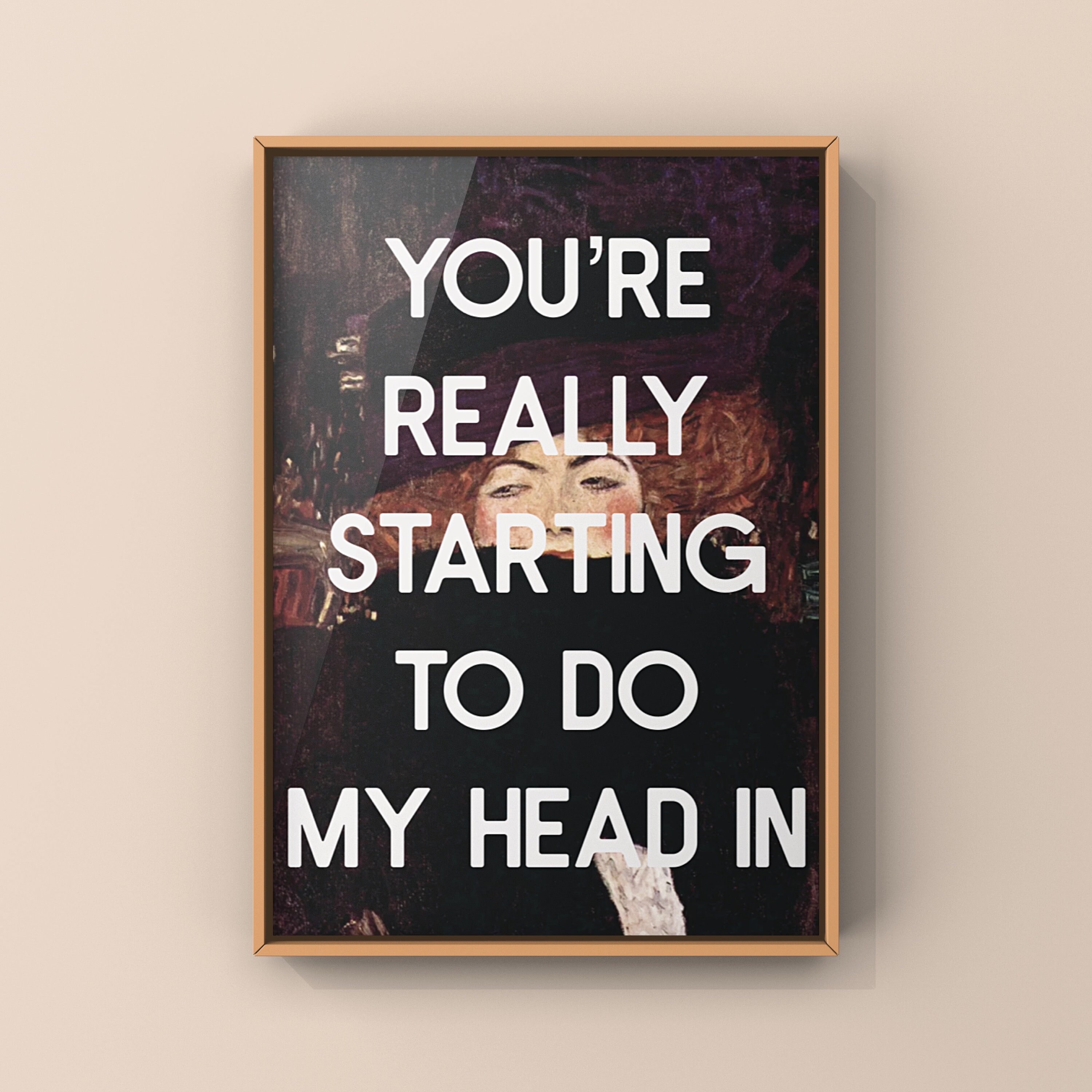 You’re really starting to do my head in | A3 art print, Northern Ireland Irish saying slogan with floral background bouquet modern decor