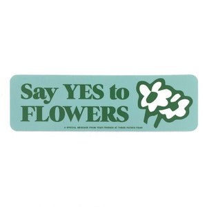 Sticker - Zeg ja tegen bloemen