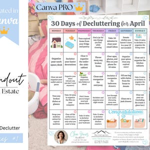 May include: A decluttering calendar for April, offering a 30-day plan with daily tasks. The calendar includes text such as "30 Days of Decluttering for April" and "Handout Real Estate". The design is white with a blue and pink background.