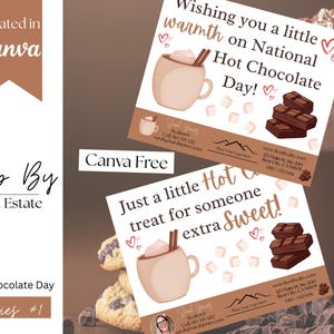 May include: Two flyers with a hot chocolate theme. One says "Wishing you a little warmth on National Hot Chocolate Day!" and the other says "Just a little Hot treat for someone extra Sweet!" Both feature a mug of hot chocolate.