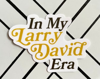 In My Larry David Era matte vinyl sticker
