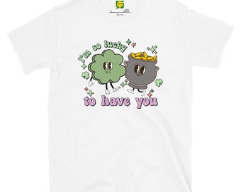 Fifth Degree® Im So Lucky To Have You St Patrick's Day Shirt