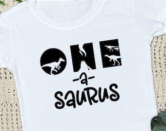 One-a-Saurus Shirt or Bodysuit, Dinosaur First Birthday Shirt, Boy First Birthday, Girl First Birthday, One a Saurus Birthday