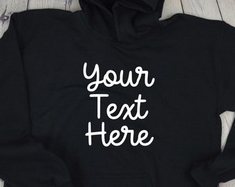 YOUTH Design Your Own Hoodie, Your Text Here, Kids Custom Sweatshirt, Custom Hoodie, Personalized Hoodie, Customized Hoodie