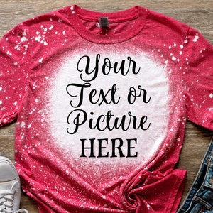 Custom Bleached Tee, Design Your Own Tshirt, Personalized Photo T-Shirt, Custom Photo Shirt, Any Color or Design