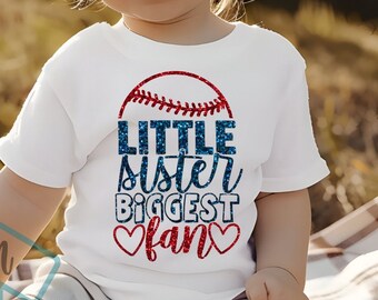 Little Sister Biggest Fan Softball Sister Shirt, Baseball Sister Shirt, Softball Sister Baby, Softball Sister Toddler, Proud Baseball SIster