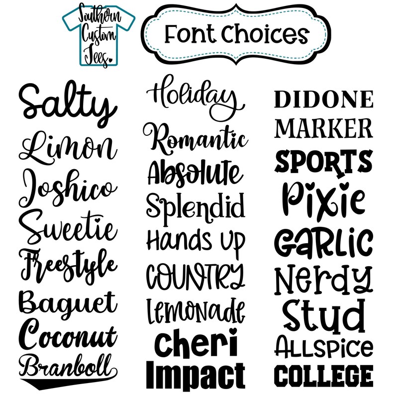 May include: A graphic showing a variety of font choices for custom t-shirts. The fonts are displayed in black text on a white background. The fonts include: Salty, Limon, Joshico, Sweetie, Freestyle, Baguet, Coconut, Branboll, Holiday, Romantic, Absolute, Splendid, Hands Up, Country, Lemonade, Cheri, Impact, Didone, Marker, Sports, Pixie, Garlic, Nerdy, Stud, Allspice, College.
