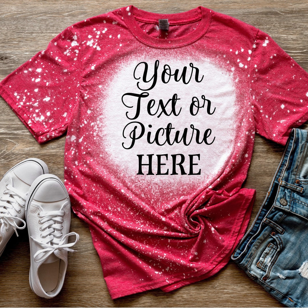 Custom Bleached Tee, Design Your Own Tshirt, Personalized Photo Tshirt