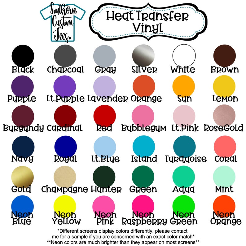 May include: A chart of heat transfer vinyl colors. The colors are arranged in rows and columns, with the names of each color listed below. The colors include black, charcoal, gray, silver, white, brown, purple, light purple, lavender, orange, sun, lemon, burgundy, cardinal, red, bubblegum, light pink, rose gold, navy, royal, light blue, island, turquoise, coral, gold, champagne, hunter, green, aqua, mint, neon blue, neon yellow, neon pink, neon raspberry, neon green, and neon orange.
