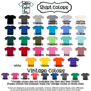 May include: Chart of t-shirt colors for a custom apparel company called Southern Custom Tees. The chart shows a variety of colors, including navy, royal, cobalt, aqua, carolina, lt. blue, forest, kelly, military, key lime, caribbean, chill, garnet, red, hot pink, raspberry, pink, mauve, white, gold, yellow, orange, purple, and more. The chart also includes a note that vintage colors are not available for 12mo and 18mo t-shirts.