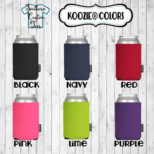 May include: Six different colored koozies, or can coolers, are shown. The colors are black, navy, red, pink, lime green, and purple. The koozies are all the same size and shape. The text "KOOZIE&reg; COLORS" is at the top of the image.