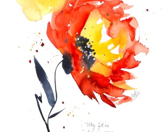 Orange Poppy Watercolor PRINT of original painting with small inspirational Dr. Seuss quote: “Why fit in when you were made to stand out?”