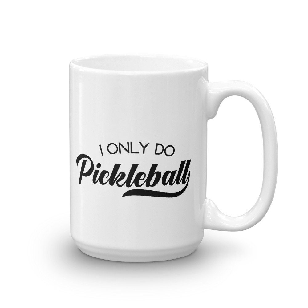 I Only Do Pickleball Mug Pickleball Gifts Gift for Etsy