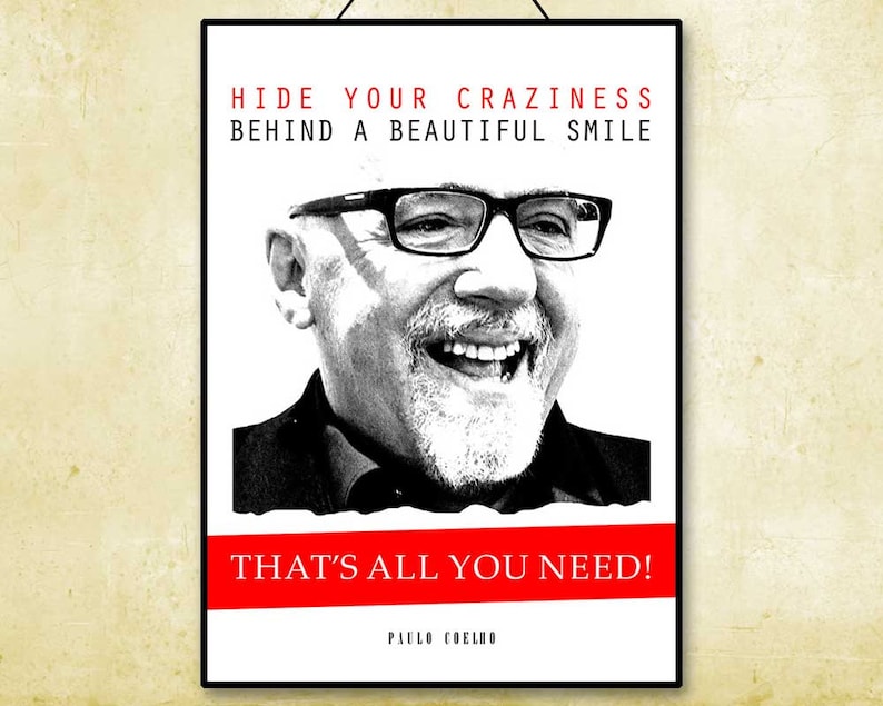 Paulo Coelho quote Literary quote Art print gift poster quotes prints