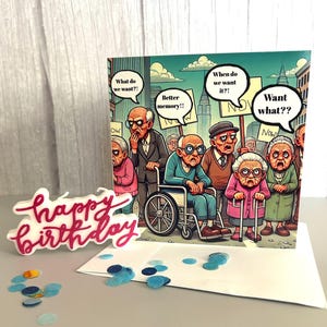 Funny Aging Protest Birthday Card: Humorous Old People Better Memory