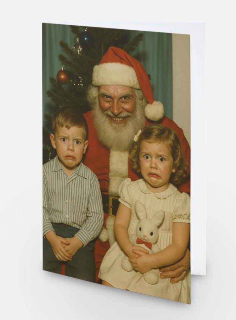 May include: A Christmas card featuring Santa Claus with two children. Santa is wearing a red suit and hat, and the children have distressed expressions. The girl holds a stuffed bunny. A Christmas tree is in the background.