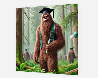 Bigfoot Graduation Card: Humorous Sasquatch Grad Card