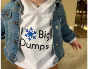 I Love Big Dumps Hoodie
