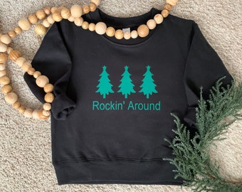 Rockin’ Around the Christmas Tree Crewneck Sweatshirt, Kids Crewneck, Christmas Sweatshirt,