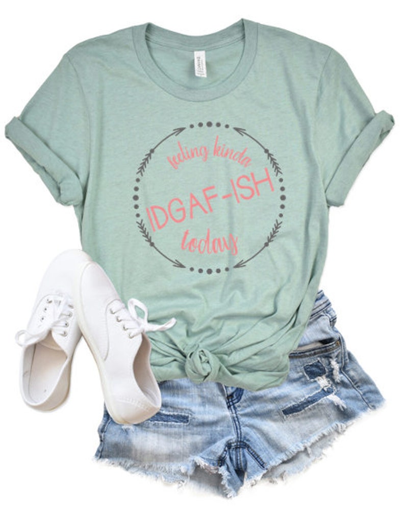 Download Feeling kinda IDGAF-ish today SVG | Etsy