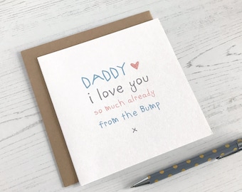 To Daddy From Bump | Fathers Day Card | Love You Already