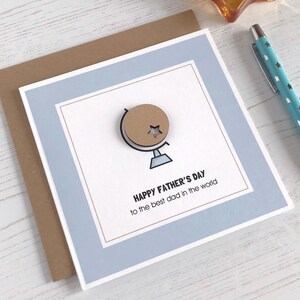 Special Father's Day Card - Birthday Card - Best Dad In The World, Globe