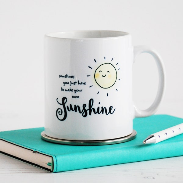 Cute Positivity Sunshine Mug - Fun Positive Happy Gift - Make Own Sunshine Mug