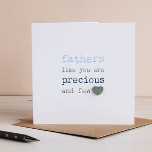 Carte spéciale fête des pères - Carte pour papa - Les pères sont précieux