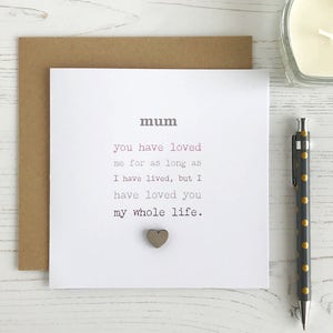 Special Mother's Day Card - Sentimental Card For Mum - Thank You Mum - My Whole Life