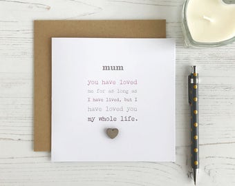 Special Mother's Day Card - Sentimental Card For Mum - Thank You Mum - My Whole Life