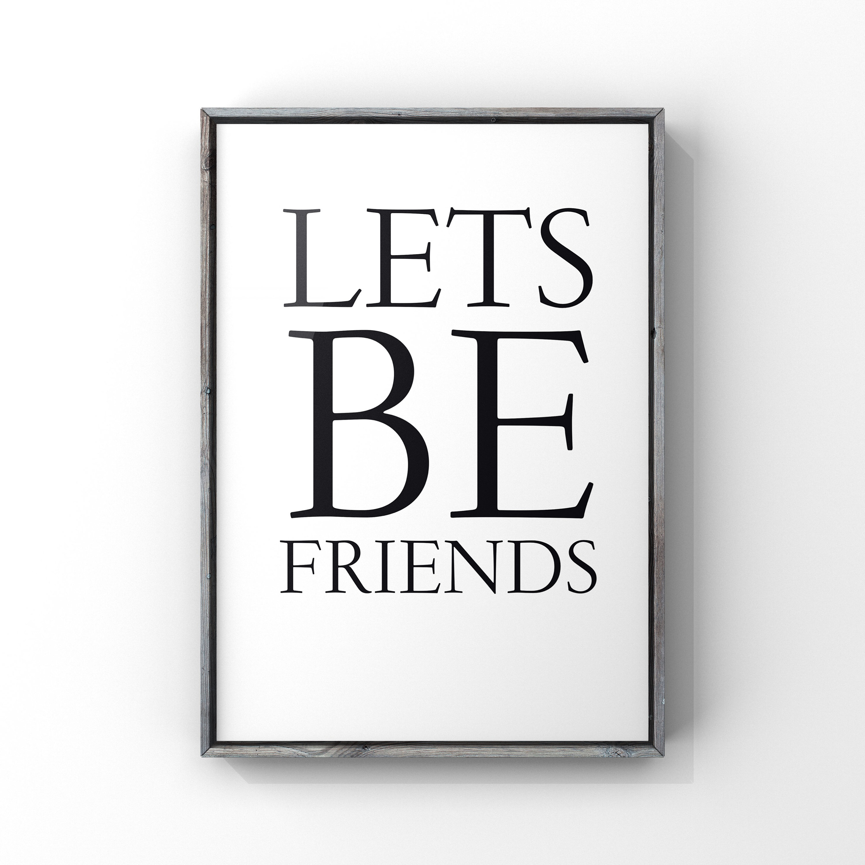 Lets Be Friends Saying Wall Art Digital Download Printable Etsy Lets Be Friends Saying Wall Art Digital Download Printable Etsy