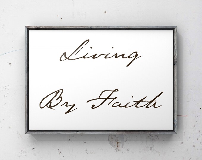 Motivational, Religious Quote, Inspirational Quote, Living by Faith, wall art, digital instant download
