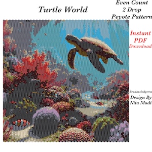 May include: A digital illustration of an underwater scene with a sea turtle swimming above coral reefs. The text "Turtle World" and "Even Count 2 Drop Peyote Pattern" are displayed. The words "Instant PDF Download" are also visible.