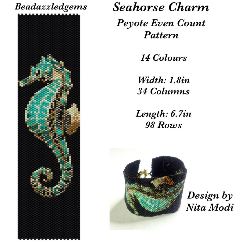 May include: A beaded seahorse charm pattern in turquoise, tan, and black. The pattern is 1.8 inches wide and 6.7 inches long, with 14 colors. The image also shows a beaded cuff bracelet with a seahorse design. Design by Nita Modi.