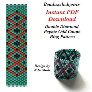 May include: A beaded ring pattern in a double diamond design. The pattern is worked in peyote stitch with an odd count of beads. The ring is made with turquoise, black, and red beads. The pattern is available as an instant PDF download. Beadazzledgems Instant PDF Download Double Diamond Peyote Odd Count Ring Pattern Design by Nita Modi