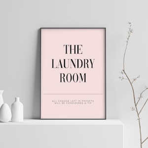 The Laundry Room Print | Funny Utility Room Poster | Housewarming Gift | Laundry Room Decor