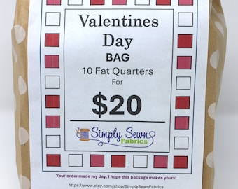 10 Fat Quarters VALENTINES DAY Bag -  VALENTINES - 10 FQs - 100% cotton fabric - (18 x 21)