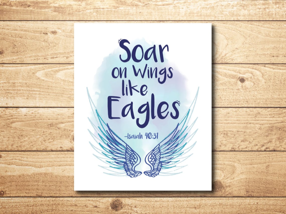 Printable Soar on Wings Like Eagles Bible Verse Isaiah Etsy