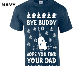 Bye Buddy Hope You find your dad funny movie Christmas holiday quote costume ugly party vintage - Mens T-shirt - apparel clothing - 645