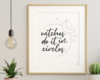 Las brujas lo hacen en círculos arte de pared imprimible, pagano, wiccano, blanco y negro, bruja, impresión de arte, cartel, arte digital, tipografía
